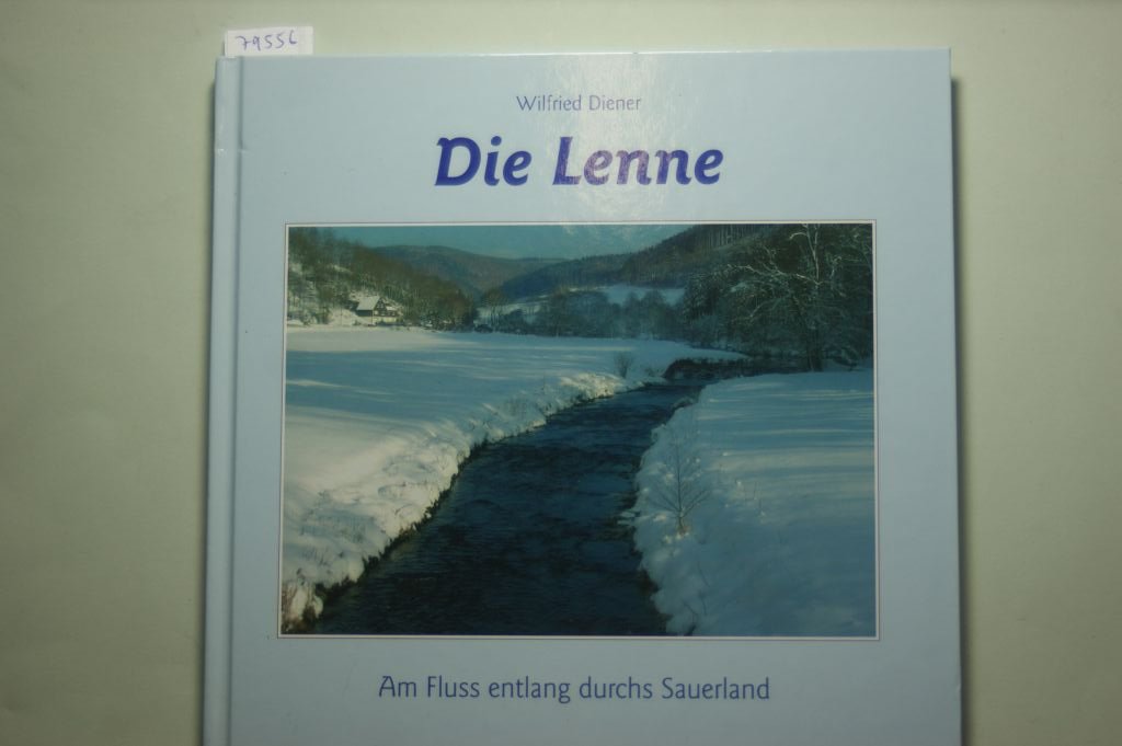 Die Lenne: Am Fluss entlang durchs Sauerland Poetry