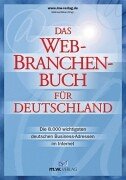 Das Web-Branchenbuch für Deutschland: Die 8000 wichtigsten deutschen Business-Adressen im Internet Law