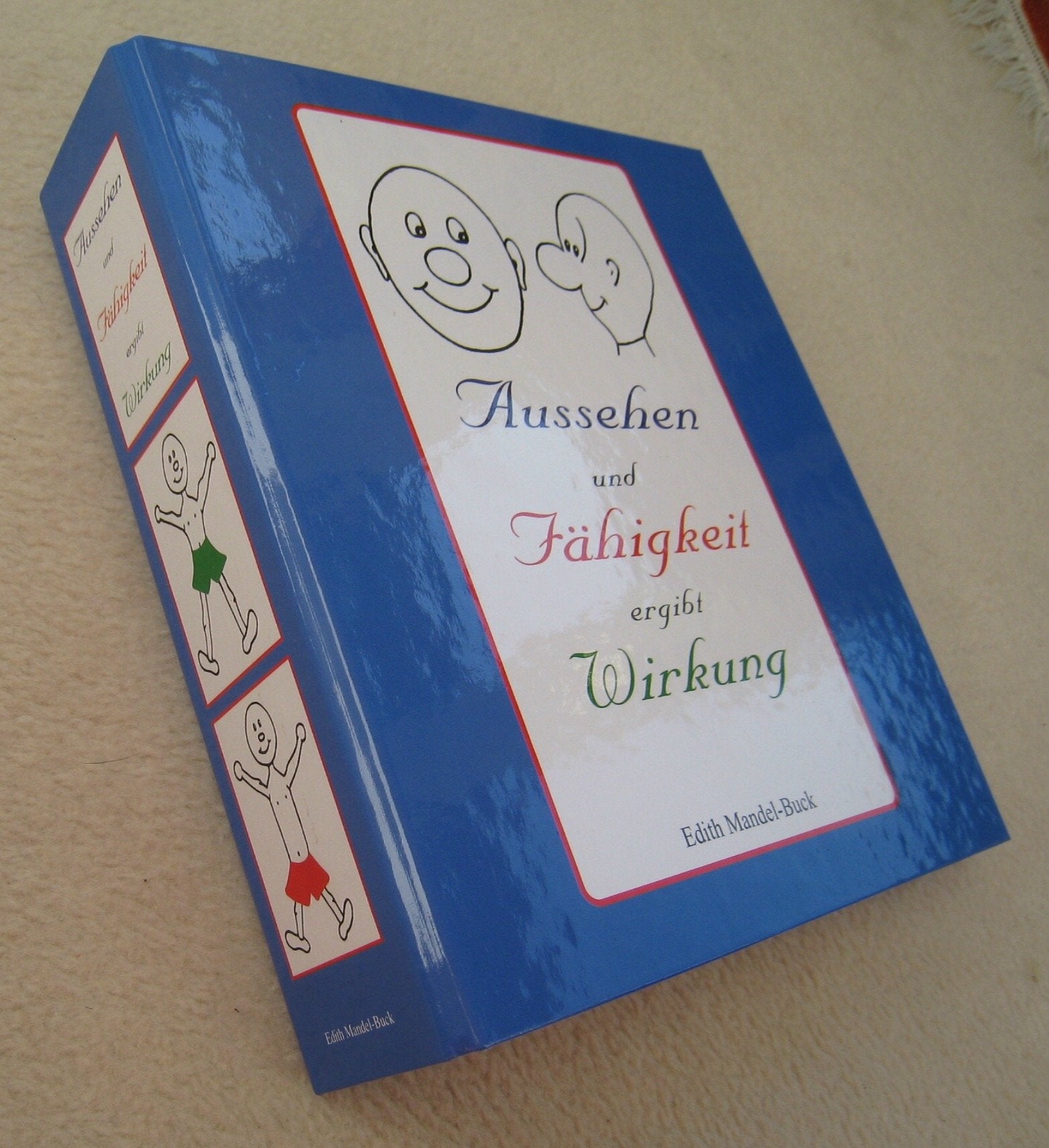 Aussehen und Fähigkeit ergibt Wirkung. (Weiss ich, welche Fähigkeiten hinter meinem Aussehen stehen und wie ich dadurch auf andere wirke?). Band 1: ... Wirkung. (Weiss ich, welche Fähigkeiten... Books