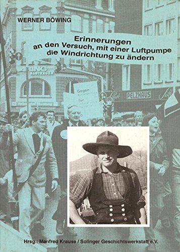 Erinnerungen an den Versuch, mit einer Luftpumpe die Windrichtung zu ändern Politics & Society