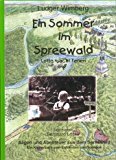 Ein Sommer im Spreewald. Abenteuer und Sagen aus dem Spreewald Books