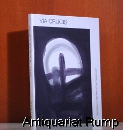 Via Crucis: Das Kreuz in der Kunst der Gegenwart Books