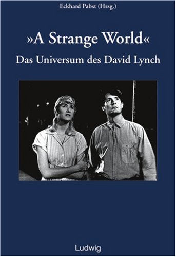 A Strange World. Das Universum des David Lynch. Law