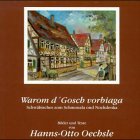 Warom d Gosch vorbiaga?: Schwäbisches zom Schmonzla ond Nochdenka Fiction Books