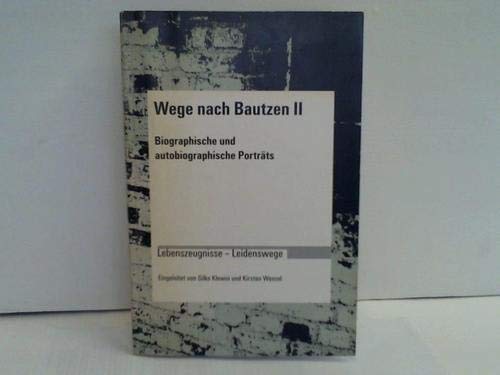 Wege nach Bautzen II Personalities