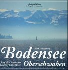 Bodensee, Oberschwaben. Lac de Constance. Lake of Constance: Dtsch.-Engl.-Französ. Travel