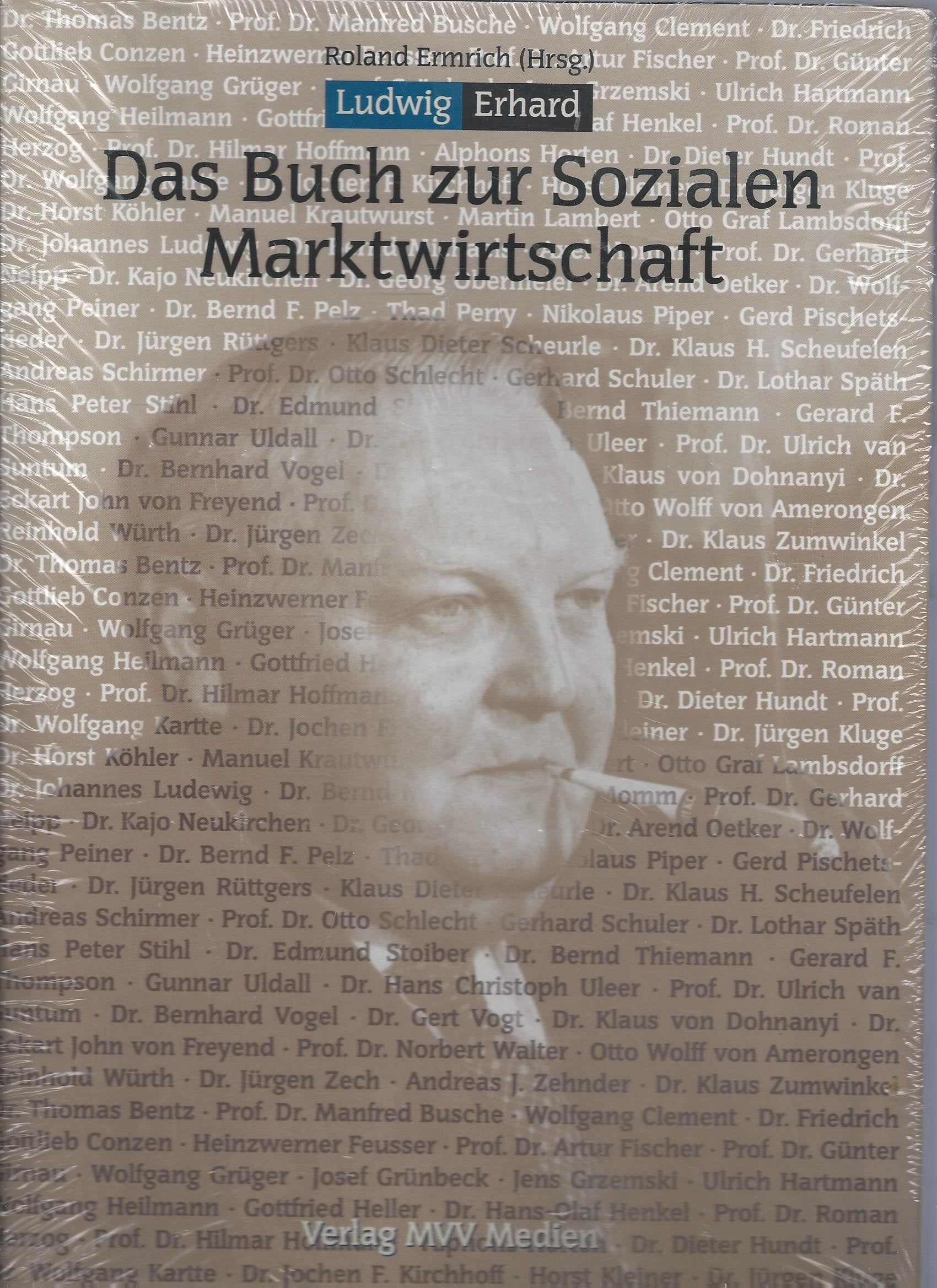 100 Jahre Ludwig Erhard 1897-1997, Das Buch zur Sozialen Marktwirtschaft: Ein Jubiläumsband zum 100. Geburtstag Social Sciences
