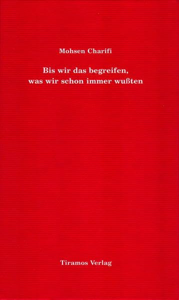 Bis wir das begreifen, was wir schon immer wussten (Livre en allemand) book