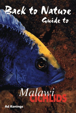 Guide to Malawi Cichlids (Back to Nature) Books