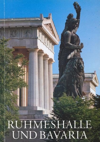 Ruhmeshalle und Bavaria: Amtlicher Führer Film, Art & Culture