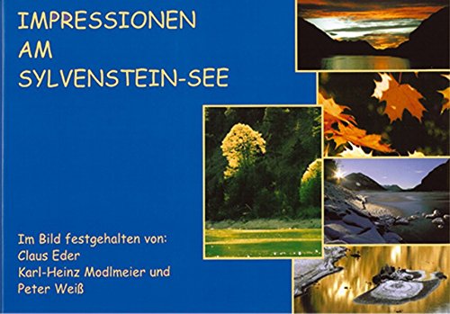 Impressionen am Sylvenstein-See. Unterlegt mit Weisheiten und Gedichten bekannter Persönlichkeiten Books