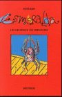 Esmeralda: Ein Kinderbuch für Erwachsene Contemporary literature