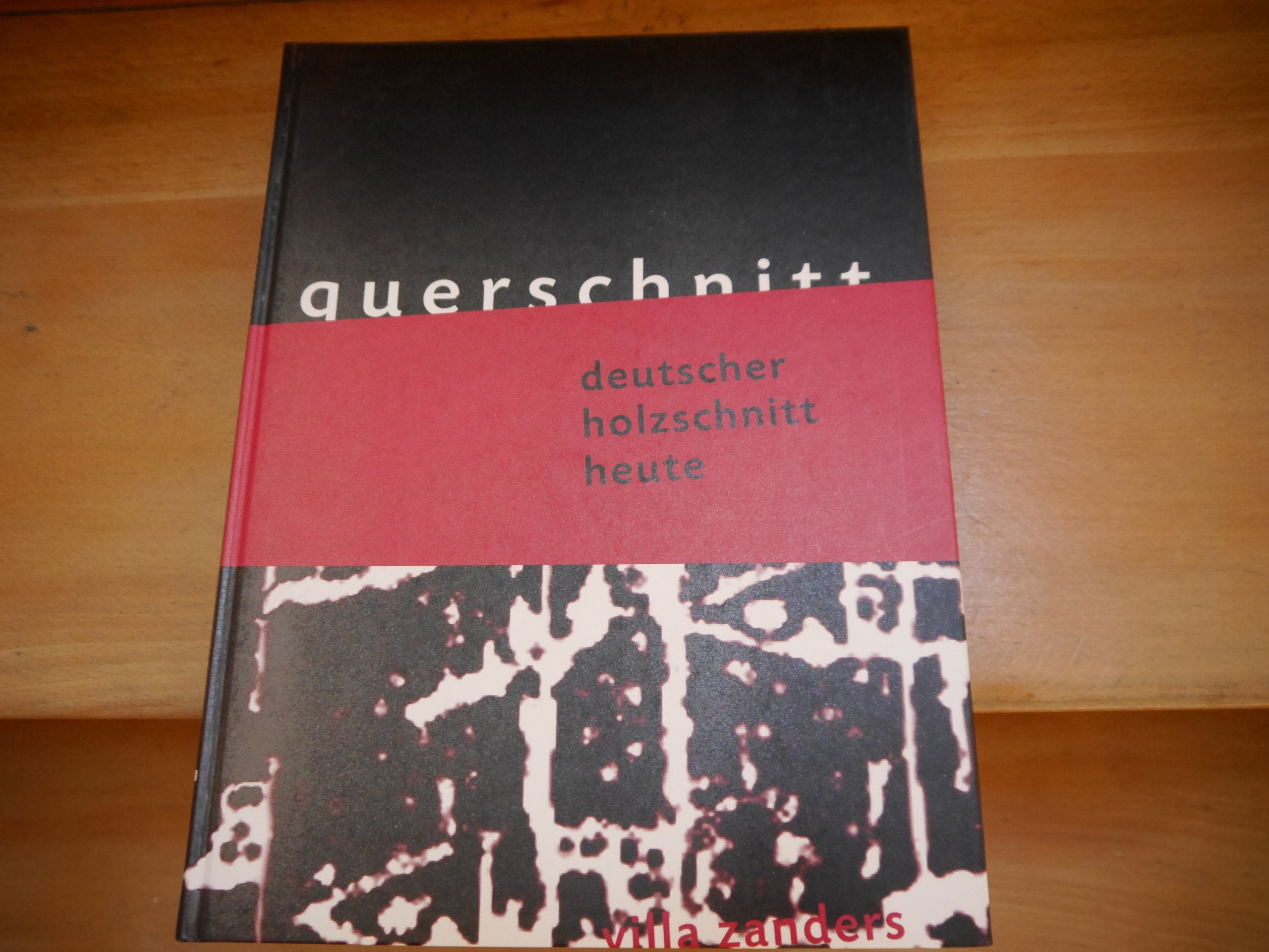 Querschnitt: Deutscher Holzschnitt heute book