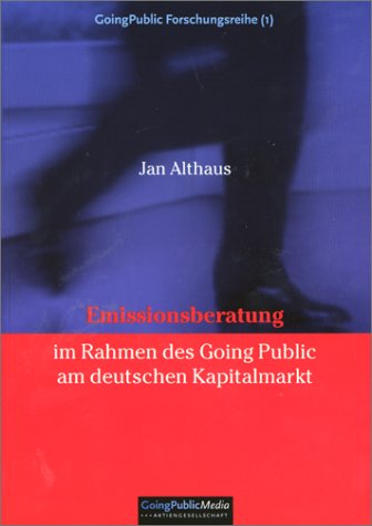 Emissionsberatung im Rahmen des Going Public am deutschen Kapitalmarkt Law