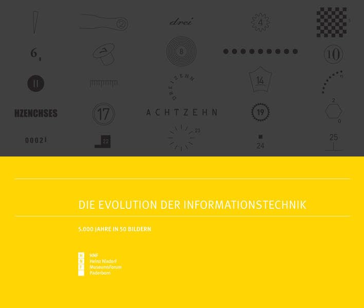Die Evolution der Informationstechnik: 5.000 Jahre in 50 Bildern Reference Books