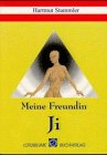 Meine Freundin Ji: 'Von Unbekannten entführt!' Books