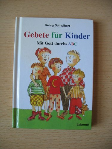 Gebete für Kinder. Mit Gott durchs ABC Books