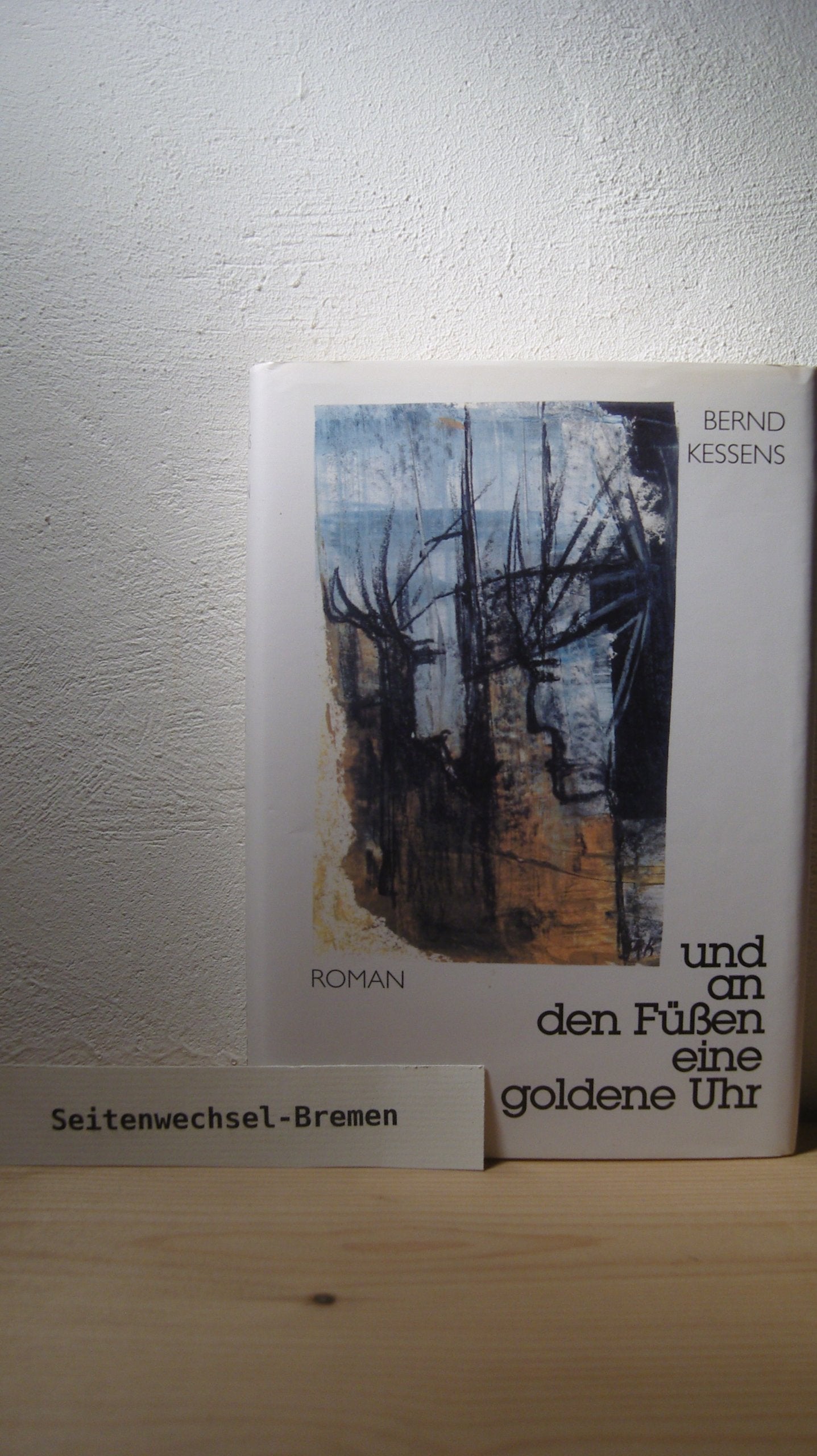 ... und an den Füssen eine goldene Uhr: Historischer Roman über den "Kalten Krieg" zwischen Katholiken und Protestanten in einem Dorf am Rande des Goldenstedter Moores. Anno Domini 1786 Historical Fiction