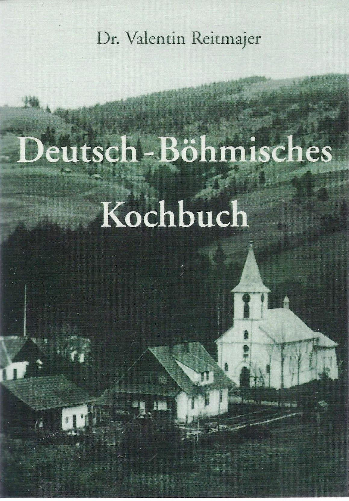 Deutsch-Böhmisches-Kochbuch: Original biologisch-dynamische Rezepte aus der Küche meiner deutsch-böhmischen Urgrossmutter (Livre en allemand) book