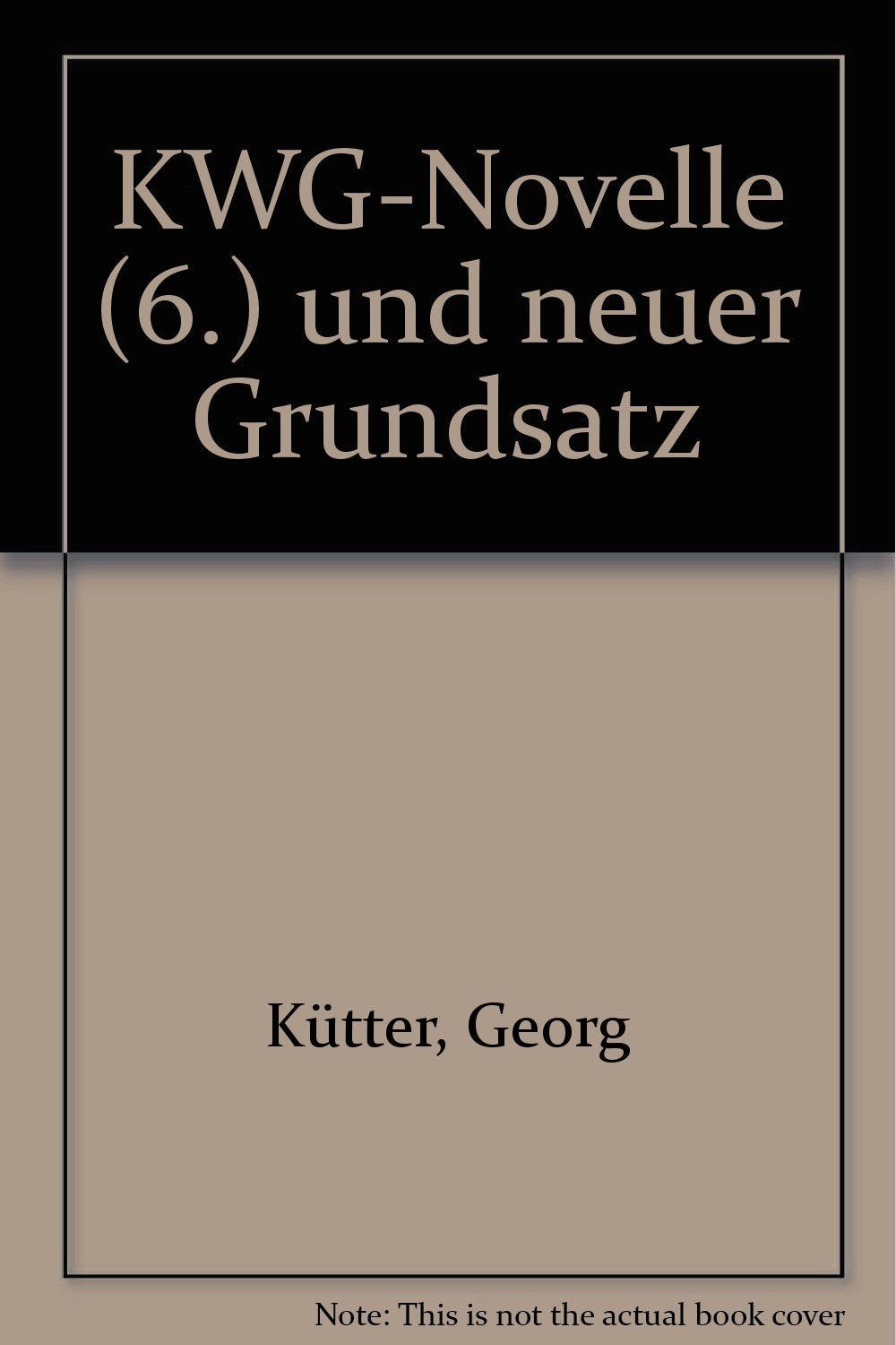 KWG-Novelle (6.) und neuer Grundsatz Law