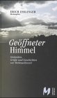 Geöffneter Himmel: Gedanken, Grüße und Geschichten zur Weihnachtszeit Religion & Esotericism