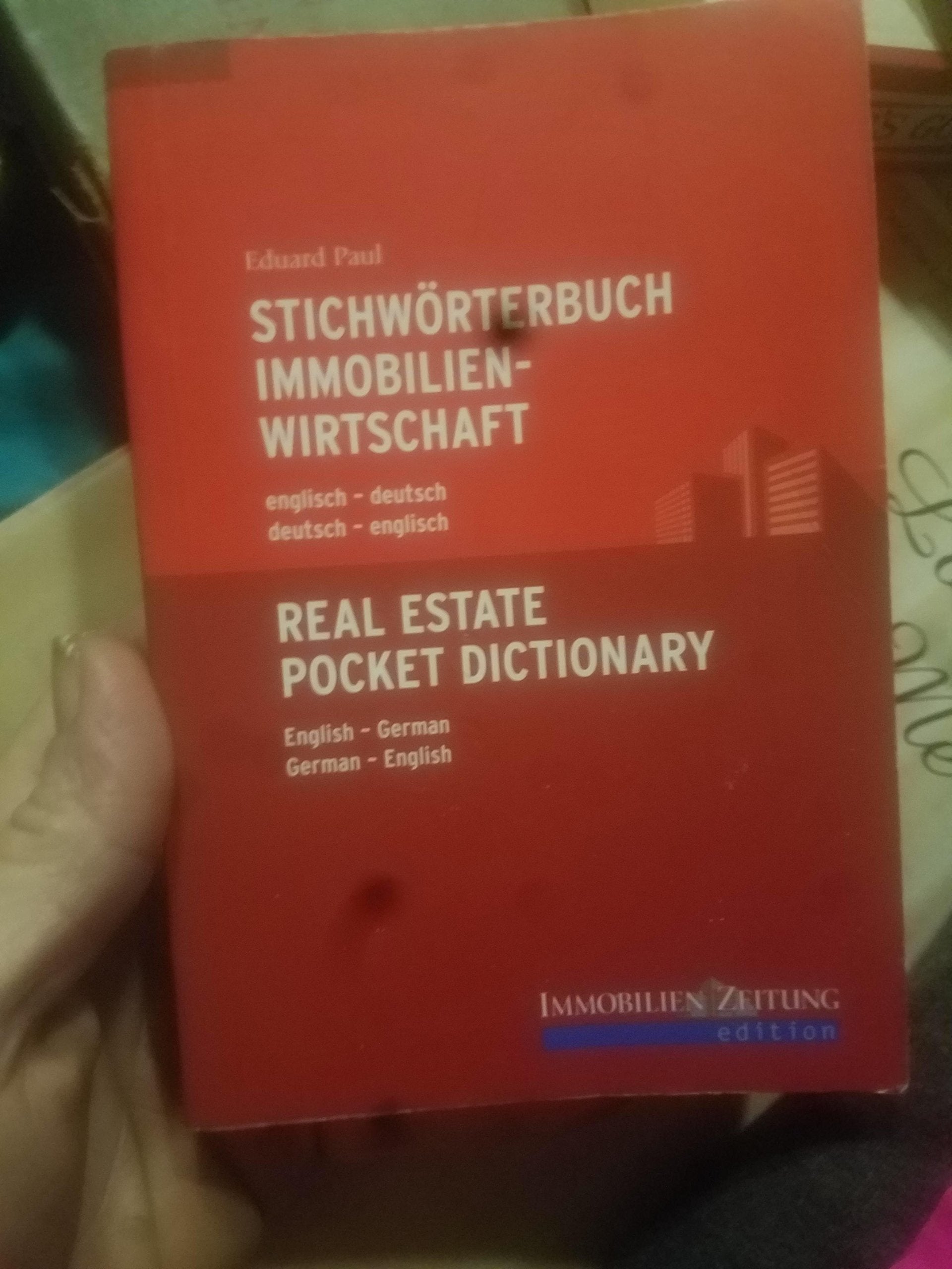 Stichwörterbuch Immobilienwirtschaft englisch deutsch / deutsch-englisch Business, Finance & Career Books