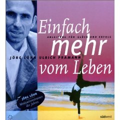 Einfach mehr vom Leben - Anleitung für Glück und Erfolg - Hörbuch - Begleitbuch mit 4 CDs Books