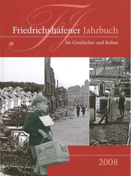 Friedrichshafener Jahrbuch für Geschichte und Kultur: 2. Band 2008 - Rieger-Benkel, Brigitte book