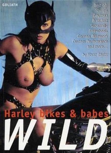 Product Image: Wild: Harley Bikes and Babes
