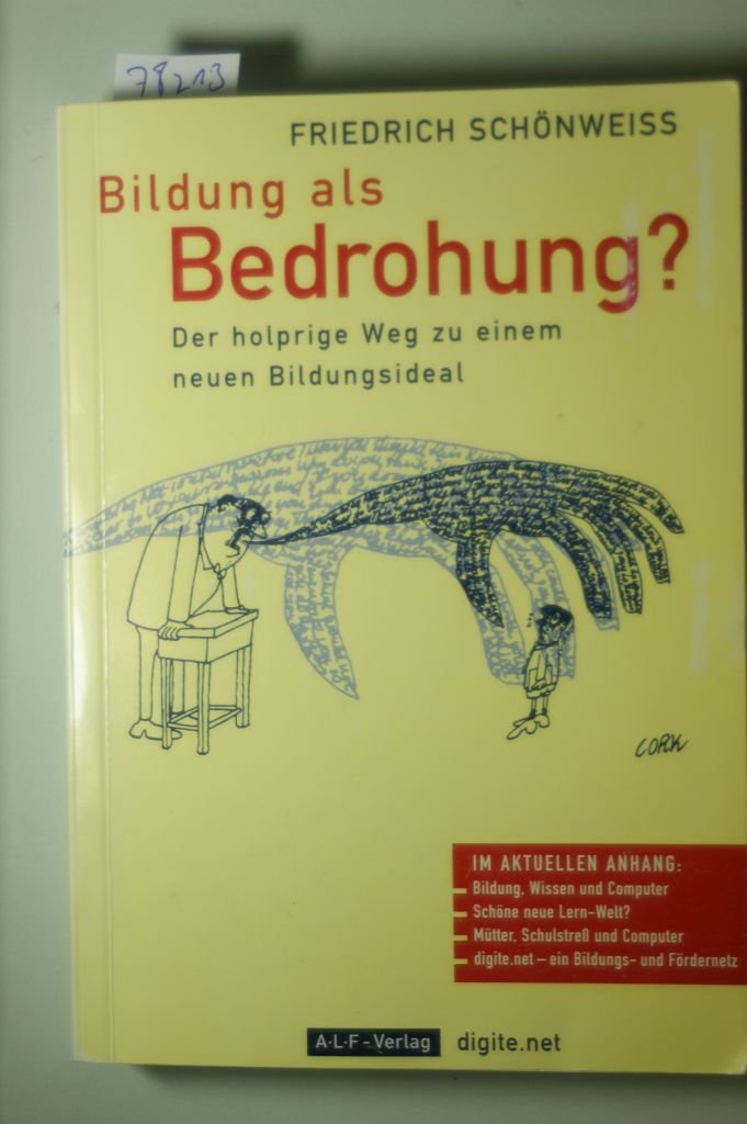 Bildung als Bedrohung?: Der holprige Weg zu einem neuen Bildungsideal Books