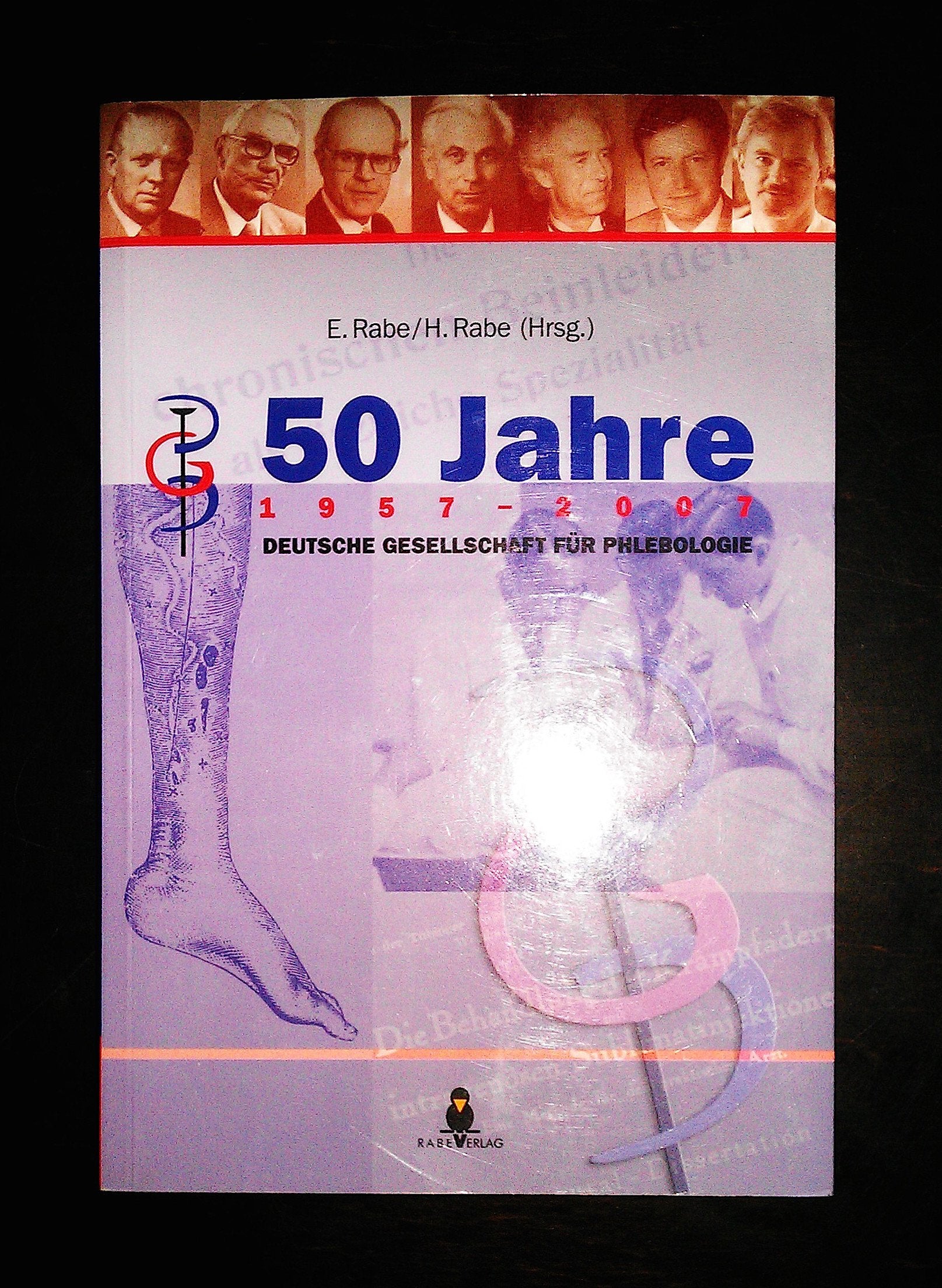 50 Jahre Deutsche Gesellschaft für Phlebologie: Festschrift Medicine