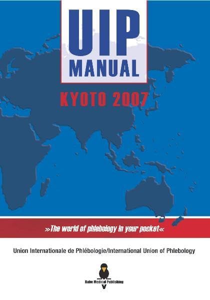 UIP Manual 2007: The world of phlebology in your pocket Medicine