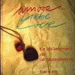 Amore - Liebe - Love: Ein Mailartprojekt zur Jahrtausendwende Books