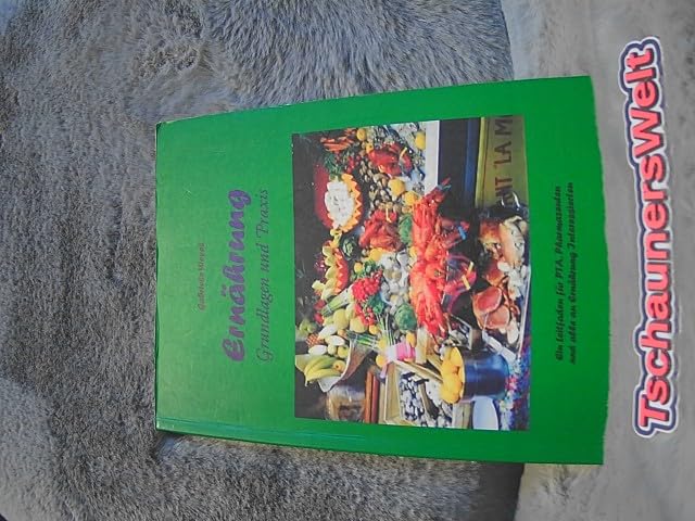 Ernährung: Grundlagen und Praxis Health, Nutrition & Fitness