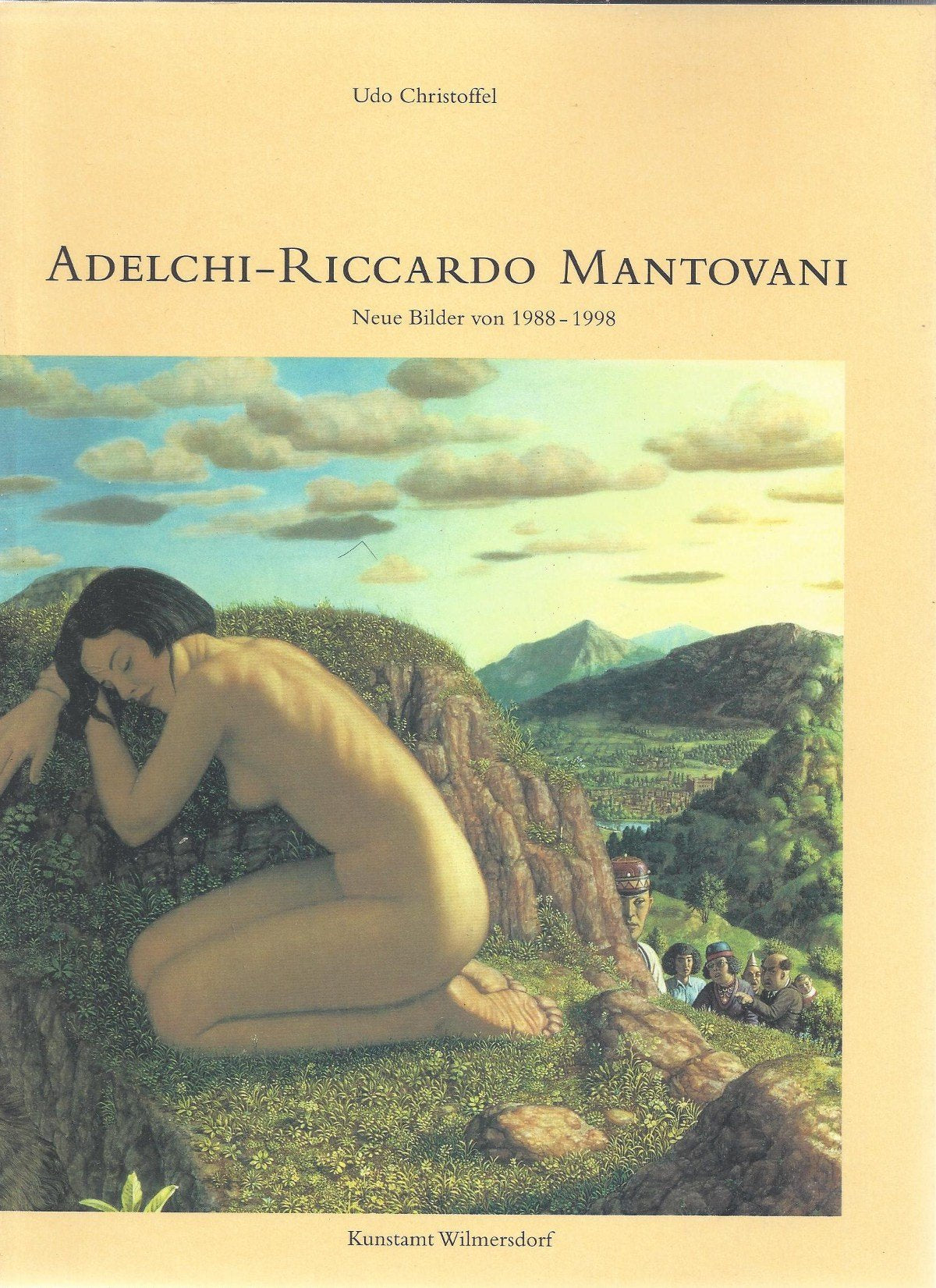 Adelchi-Riccardo Mantovani: Neue Bilder von 1988-1998 (Darstellungen Berliner Künstler) Books