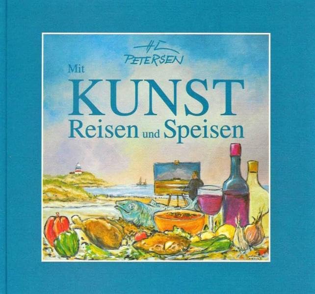 Mit Kunst Reisen und Speisen / Mit Kunst Reisen und Speisen Books