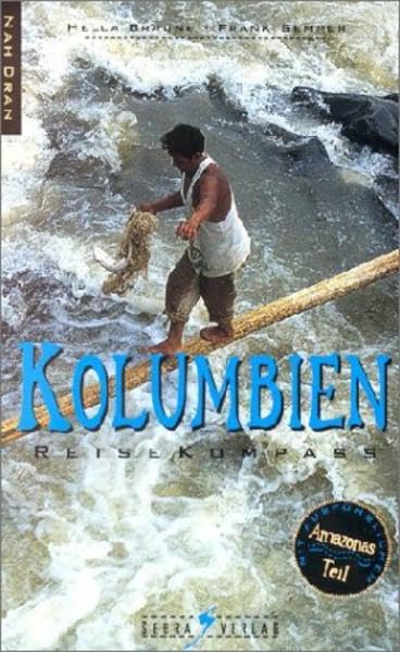 Kolumbien Reisekompass: Nah Dran Kolumbien General education