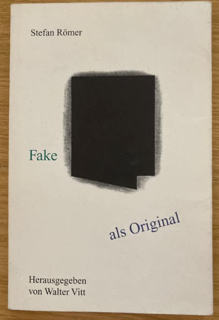 Fake als Original: Ein Problem für die Kunstkritik (Livre en allemand) book