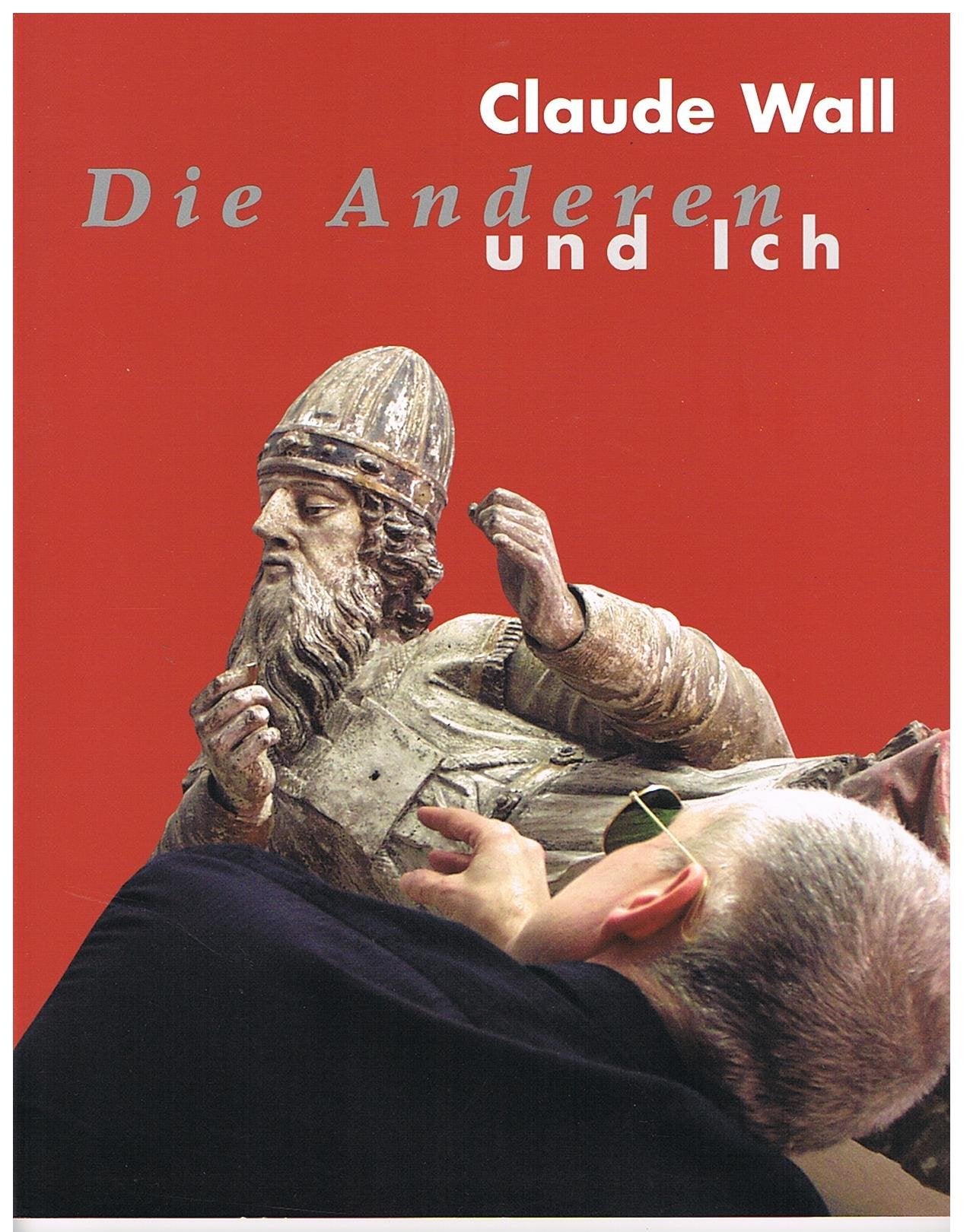 Product Image: Claude Wall: Die Anderen & Ich