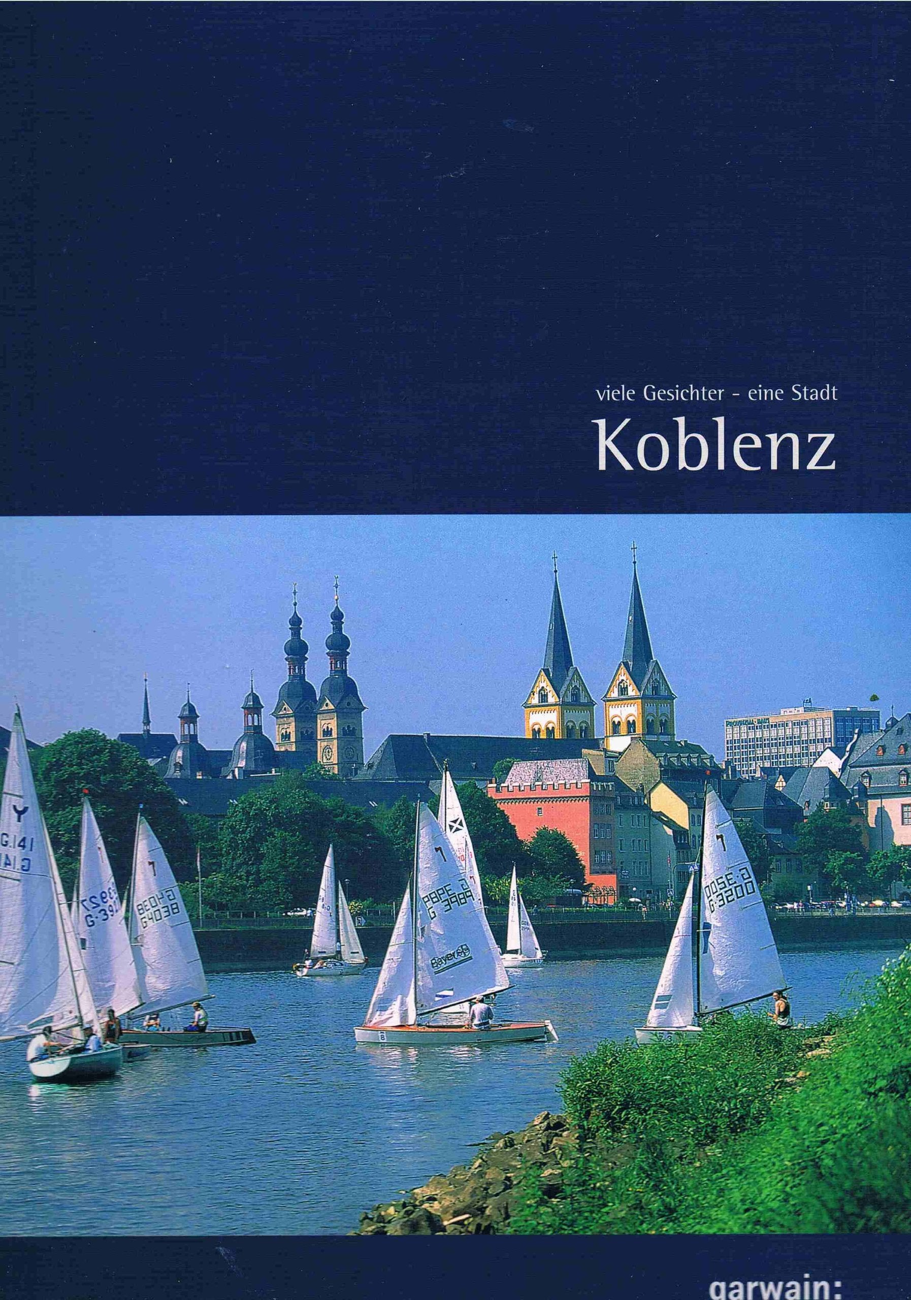 Koblenz... viele Gesichter - eine Stadt Books