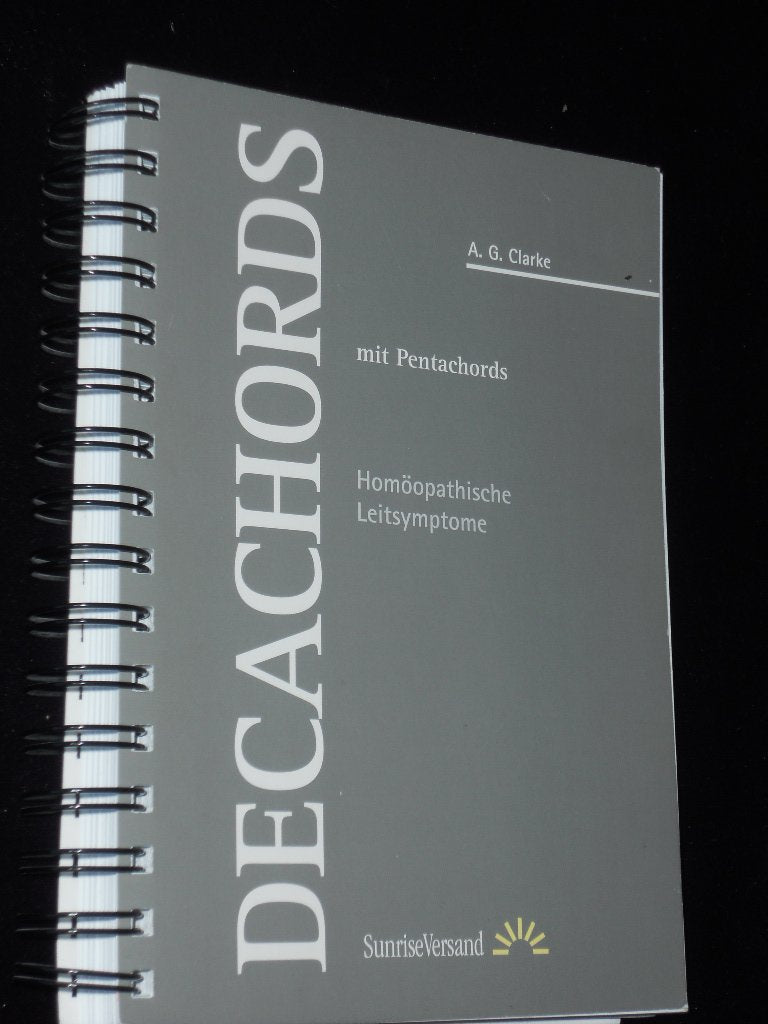Decachords: Mit Pentachords - Homöopathische Leitsymptome Medicine