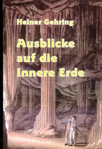 Ausblicke auf die Innere Erde Books