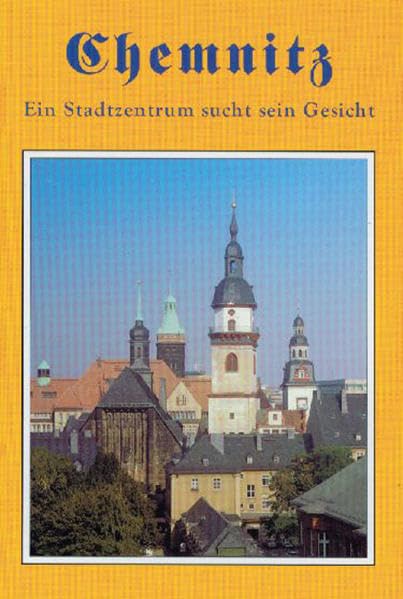 Chemnitz. Ein Stadtzentrum sucht sein Gesicht Leisure, Home & Garden Books