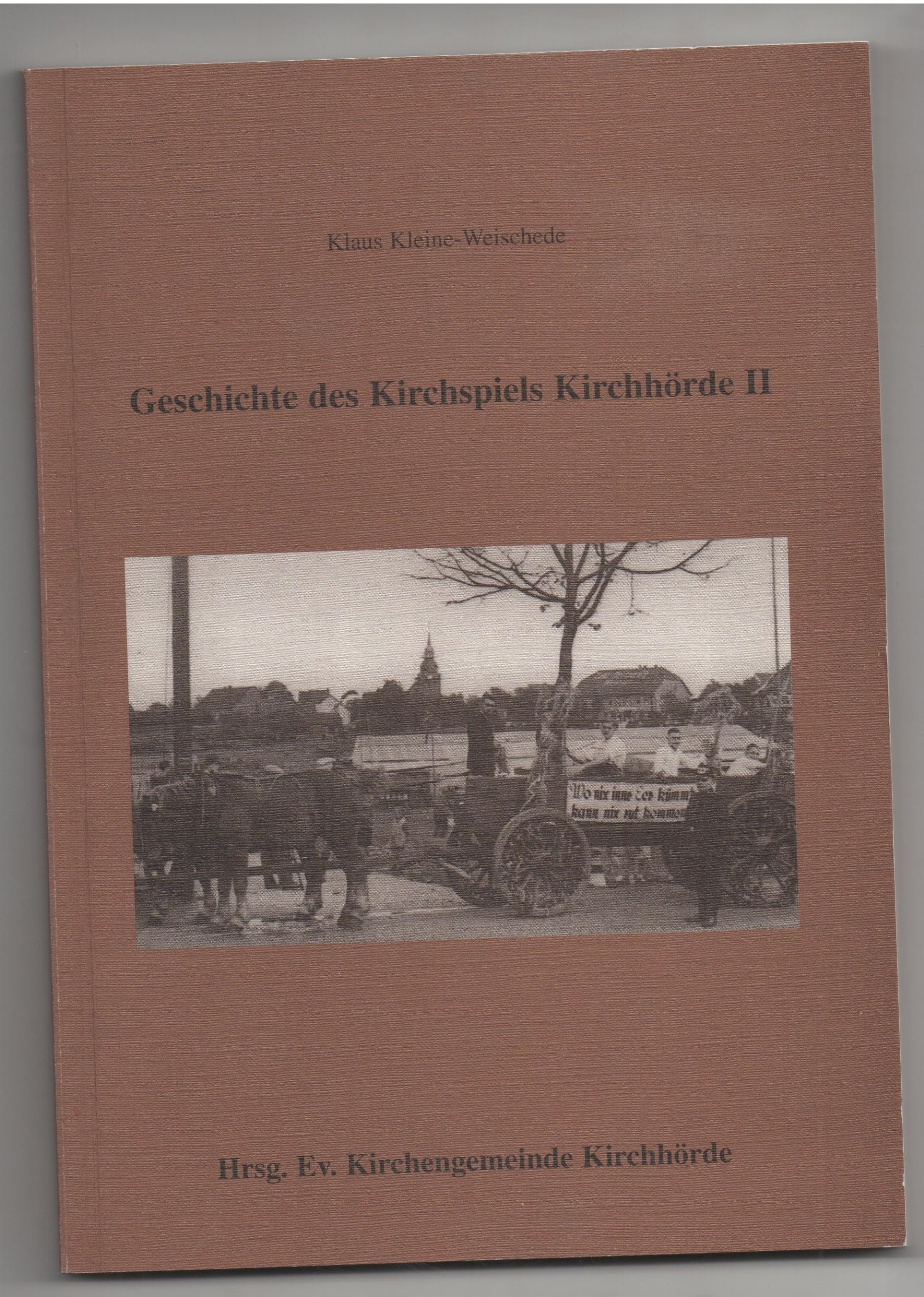 Geschichte des Kirchspiels Kirchhörde II Books