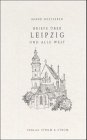 Briefe über Leipzig und alle Welt Personalities