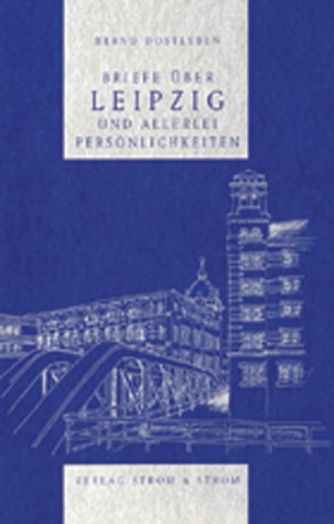 Briefe über Leipzig und allerlei Persönlichkeiten Personalities Books