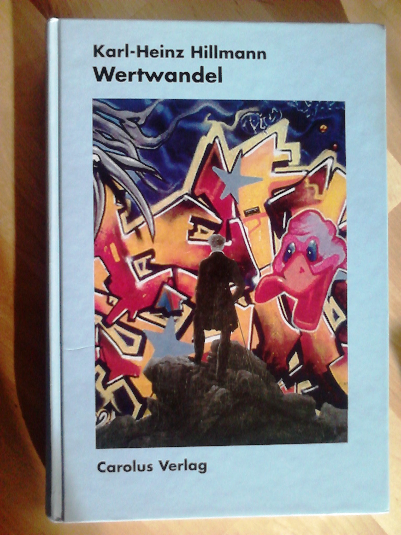 Wertwandel: Ursachen, Tendenzen, Folgen Law