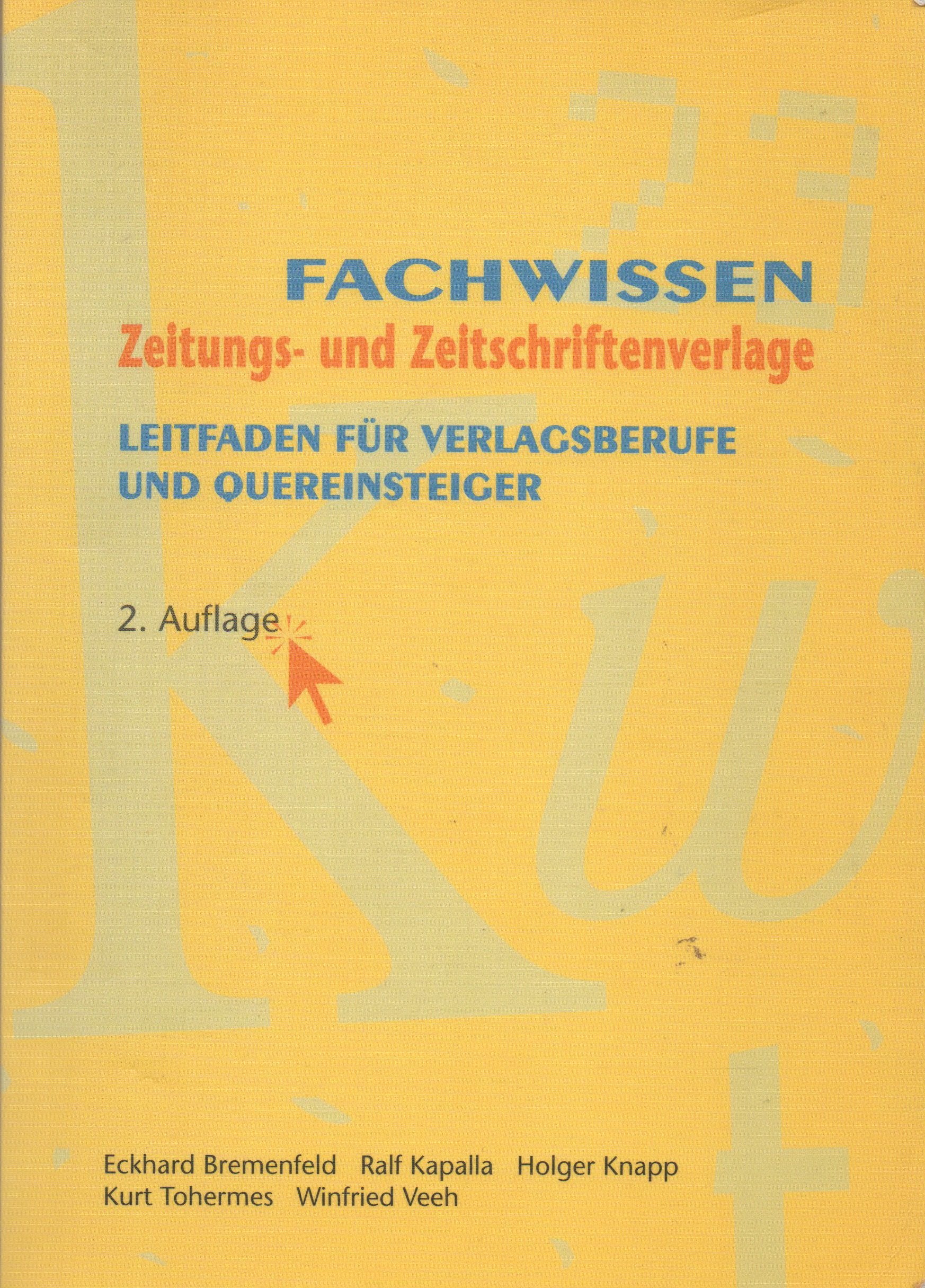 Fachwissen Zeitungs- und Zeitschriftenverlag Media & Communication