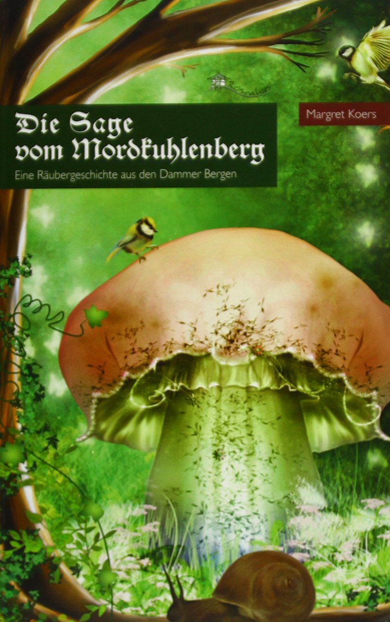 Die Sage vom Mordkuhlenberg Fairy Tales & Legends