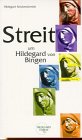 Streit um Hildegard von Bingen Religion & Esotericism